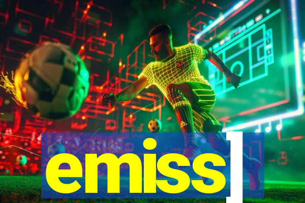 emiss]